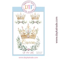 TRANSFER DTF-018P 14.28X19CM CROWN QUEEN OF MY LIFE